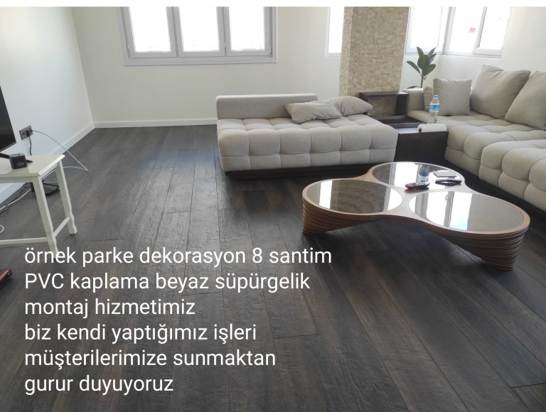 Örnek Parke ve Dekorasyon